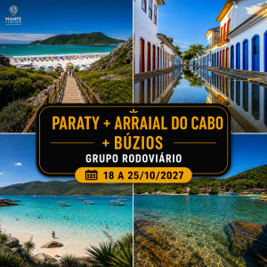 PARATY + ARRAIAL DO CABO + BÚZIOS - GRUPO RODOVIÁRIO.